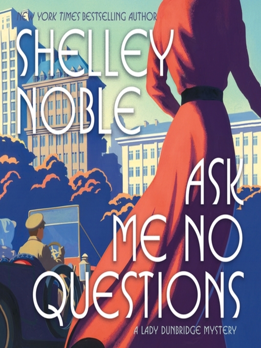 Title details for Ask Me No Questions by Shelley Noble - Available
